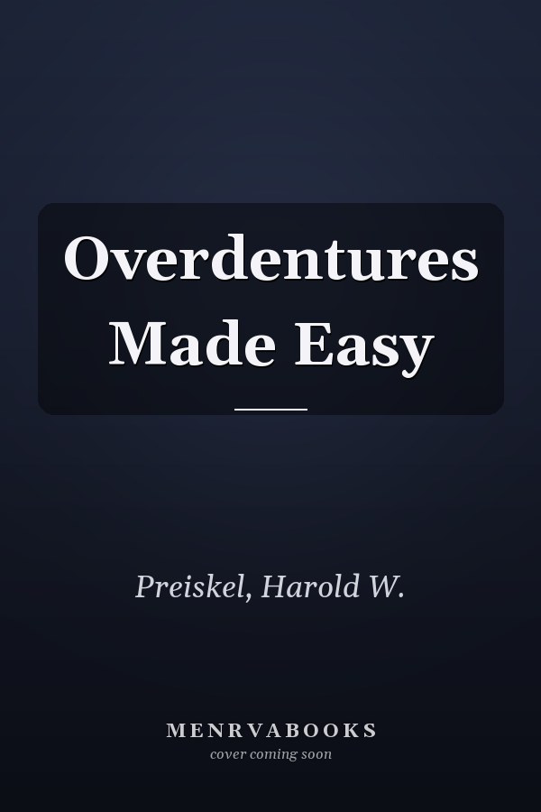 Overdentures Made Easy