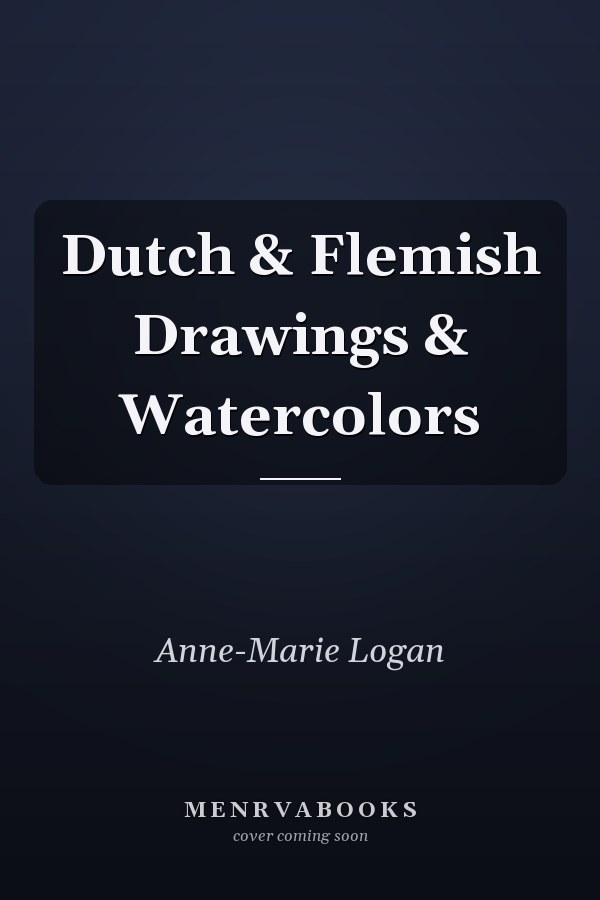 Dutch & Flemish Drawings & Watercolors