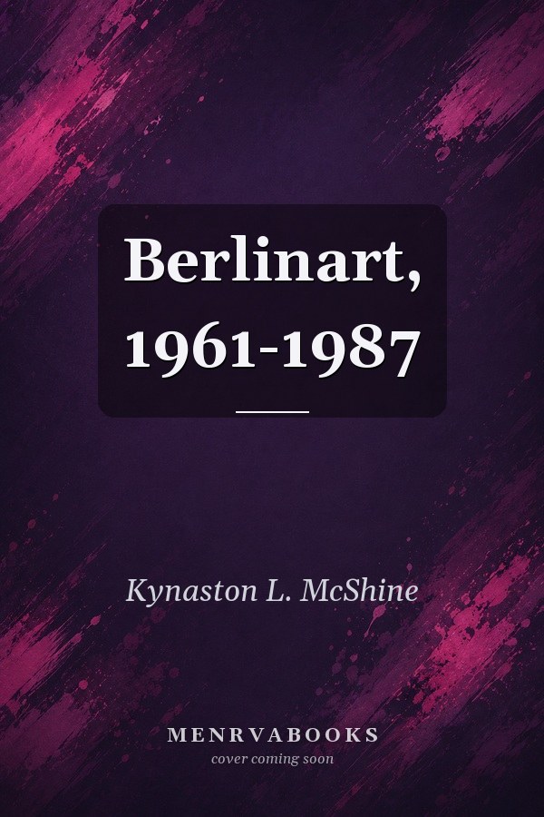 Berlinart, 1961-1987