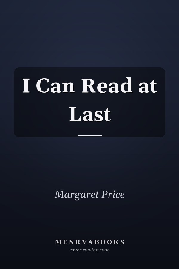 I Can Read at Last