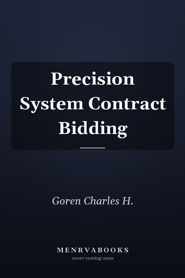 Precision System Contract Bidding
