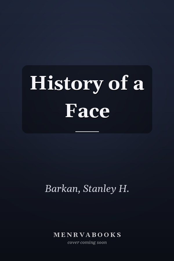 History of a Face