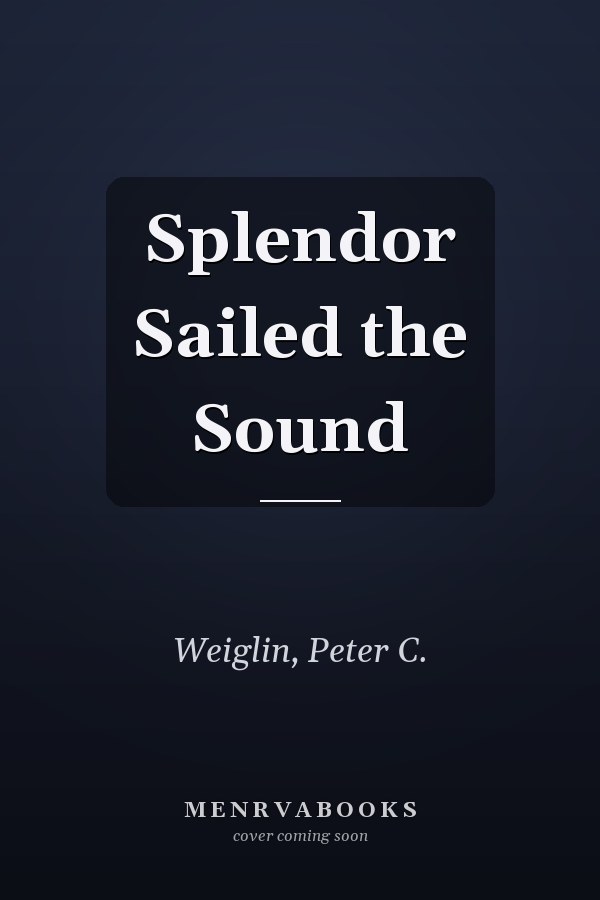 Splendor Sailed the Sound
