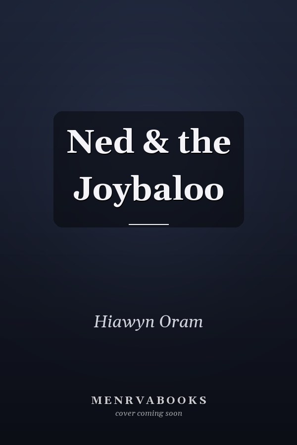 Ned & the Joybaloo