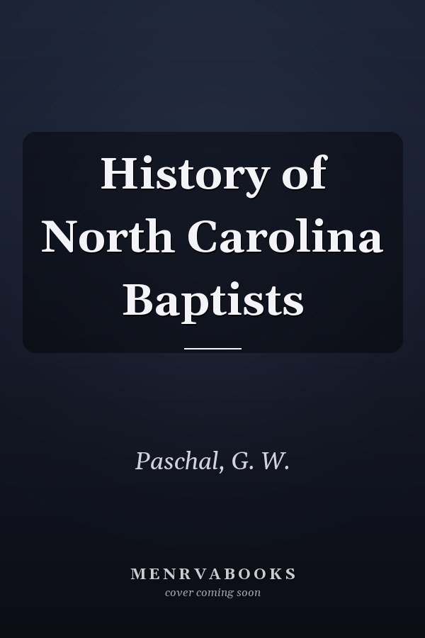 History of North Carolina Baptists