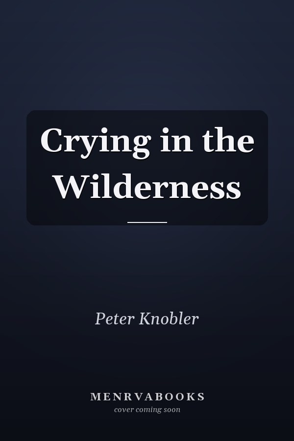 Crying in the Wilderness