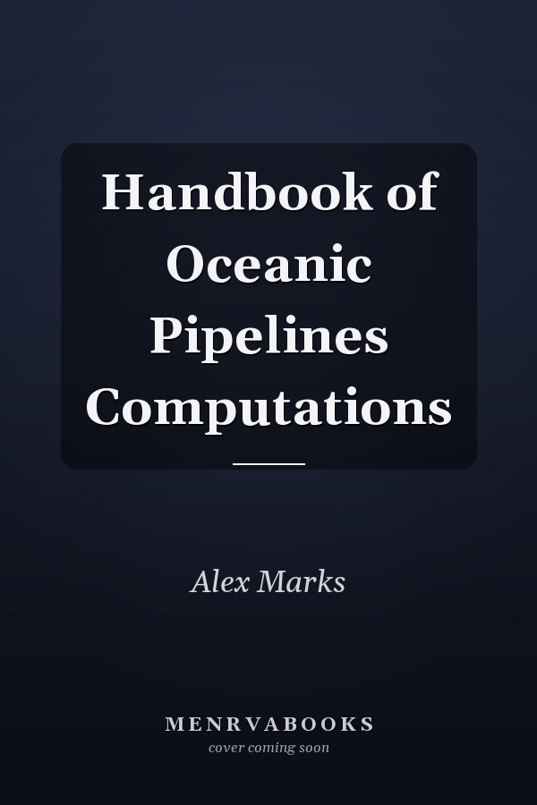 Handbook of Oceanic Pipelines Computations
