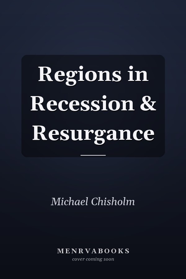 Regions in Recession & Resurgance