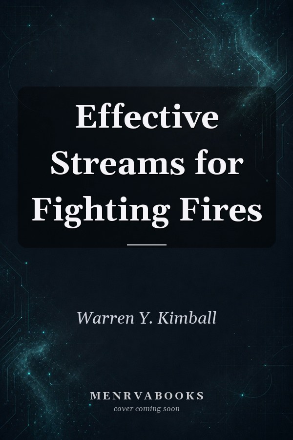 Effective Streams for Fighting Fires