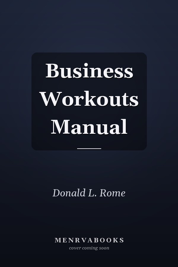 Business Workouts Manual