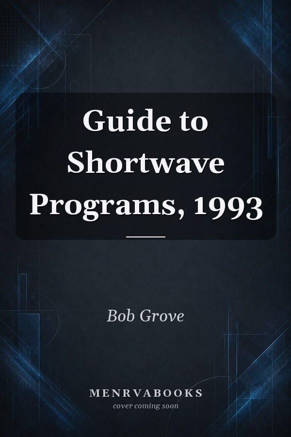 Guide to Shortwave Programs, 1993