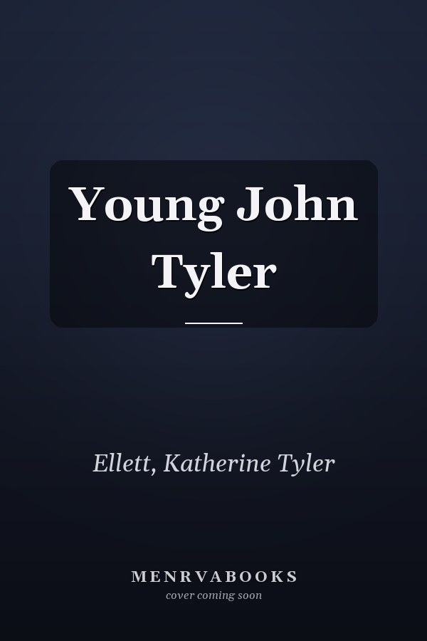 Young John Tyler