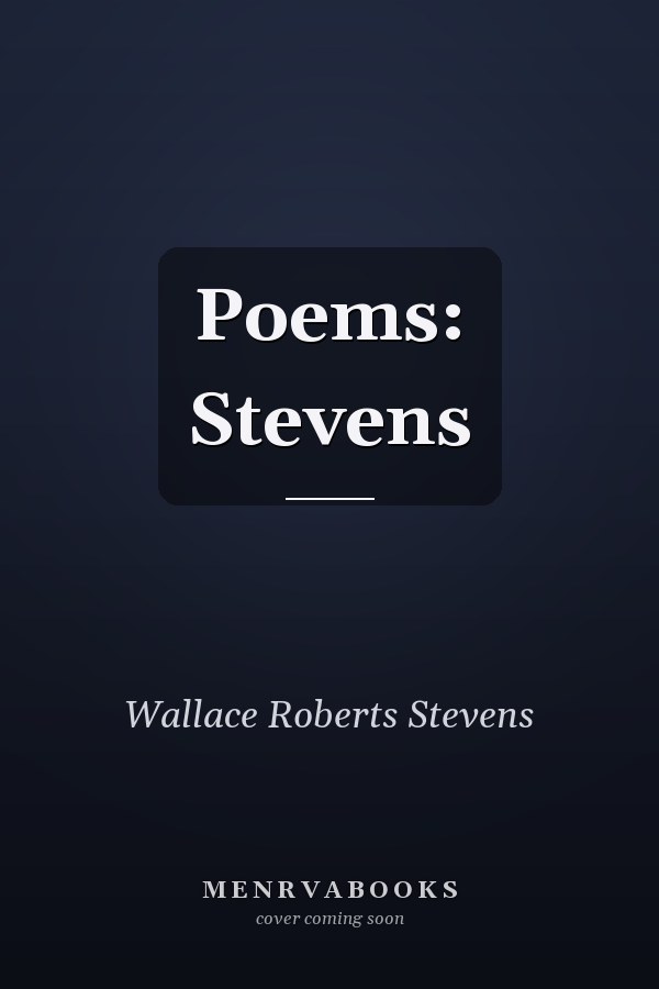 Poems: Stevens