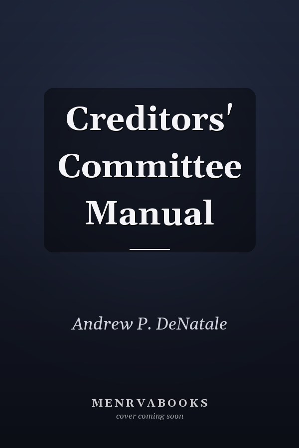 Creditors' Committee Manual