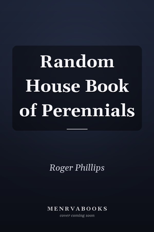 Random House Book of Perennials