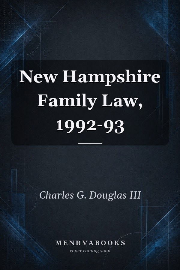 New Hampshire Family Law, 1992-93