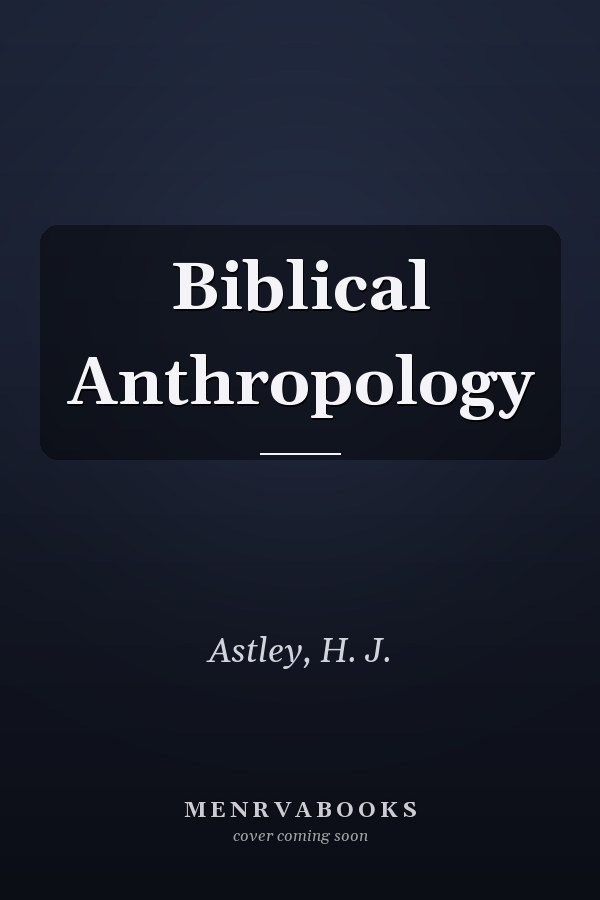 Biblical Anthropology