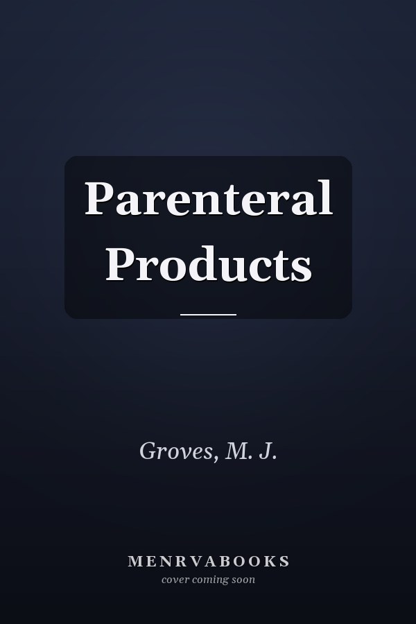 Parenteral Products