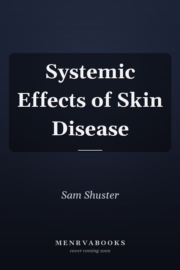 Systemic Effects of Skin Disease