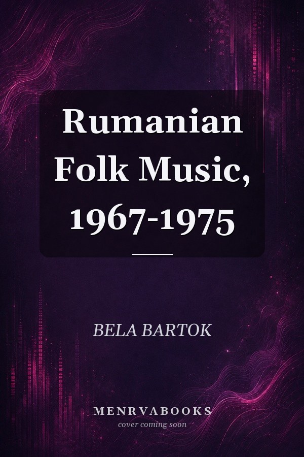 Rumanian Folk Music, 1967-1975