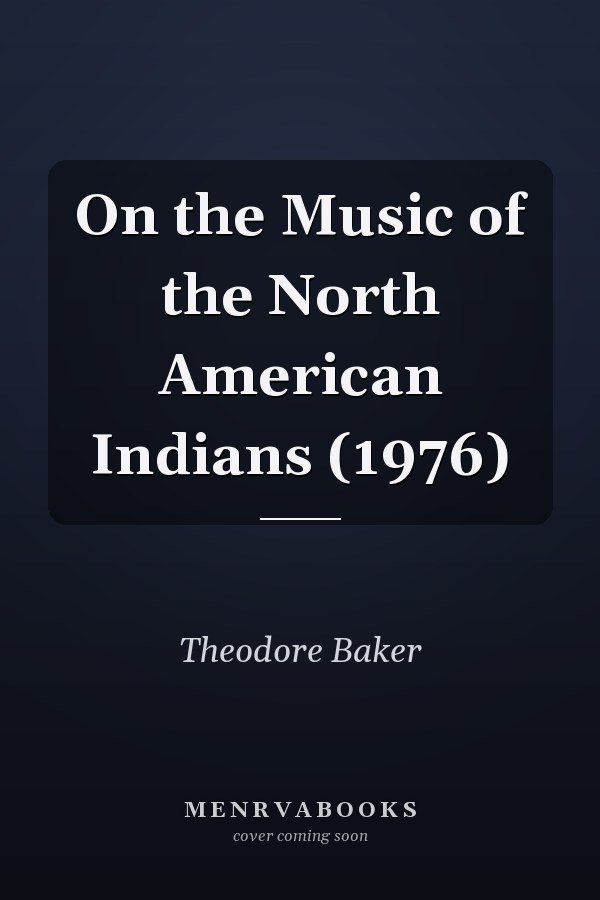 On the Music of the North American Indians (1976)