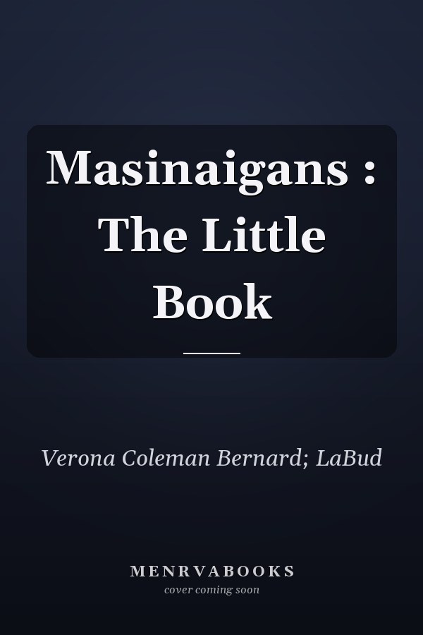 Masinaigans : The Little Book