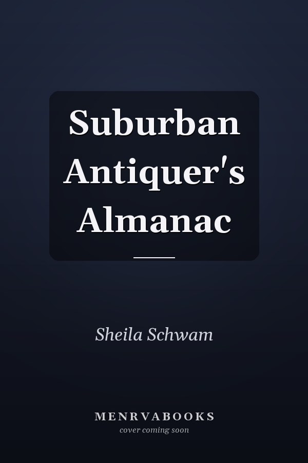 Suburban Antiquer's Almanac