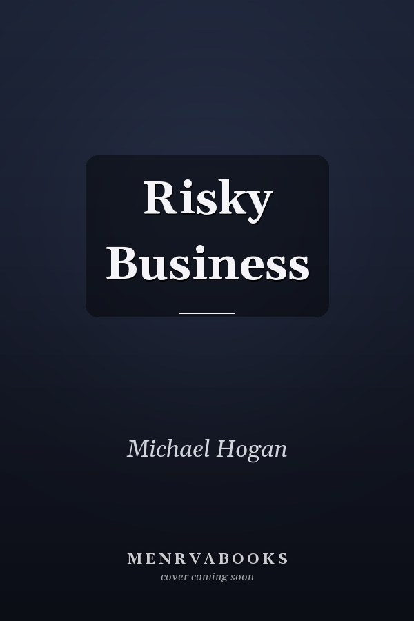Risky Business
