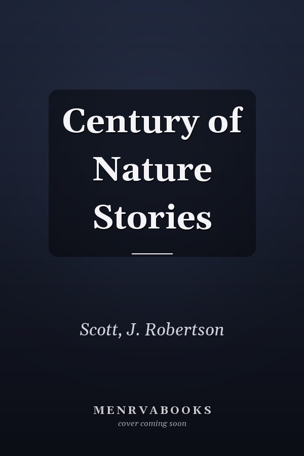 Century of Nature Stories