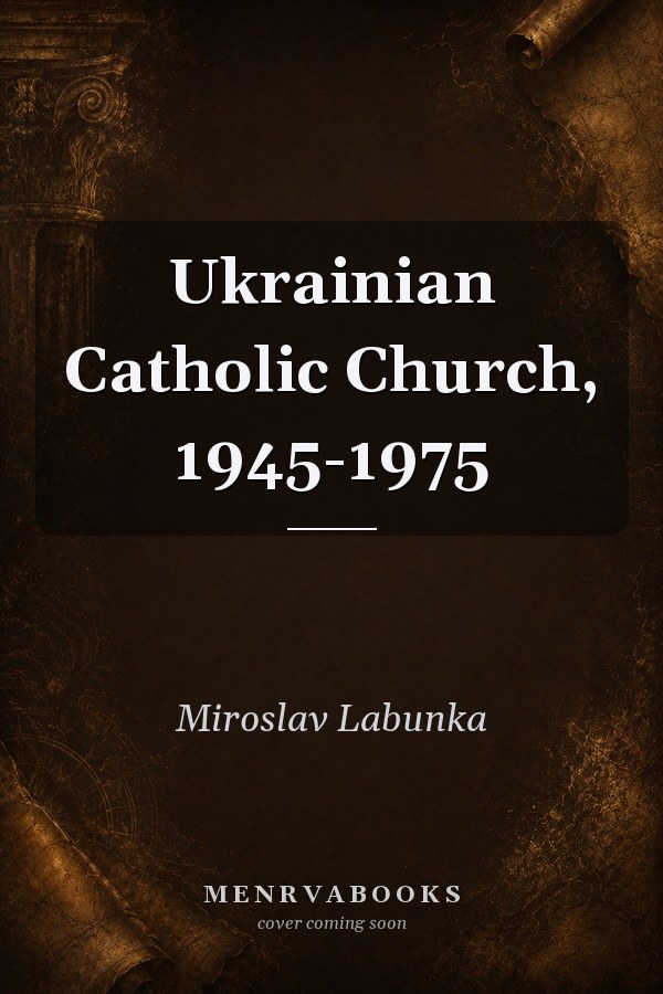 Ukrainian Catholic Church, 1945-1975