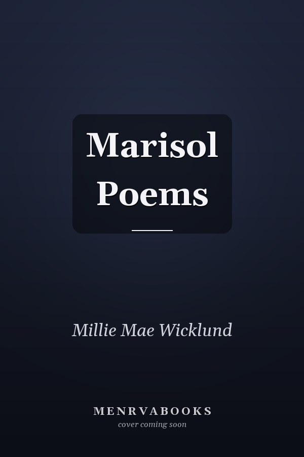 Marisol Poems