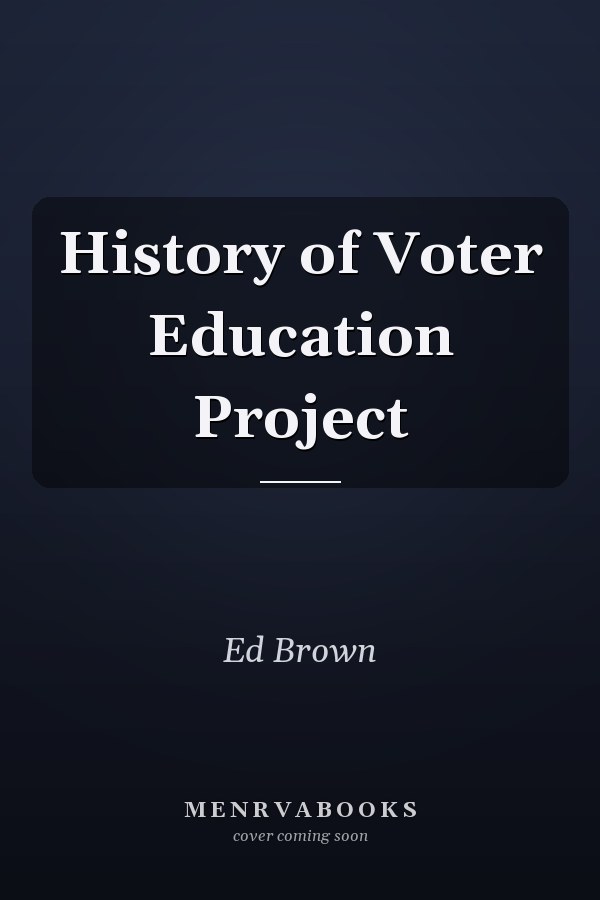 History of Voter Education Project