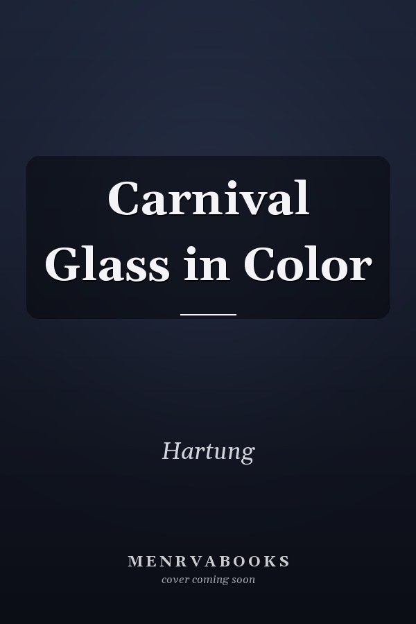 Carnival Glass in Color
