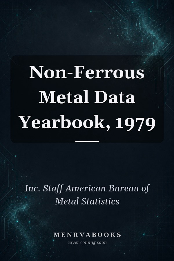 Non-Ferrous Metal Data Yearbook, 1979