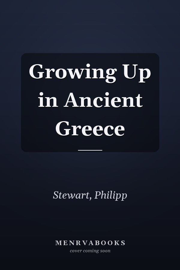Growing Up in Ancient Greece