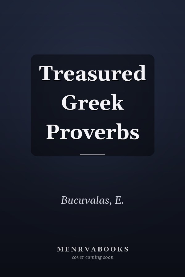 Treasured Greek Proverbs