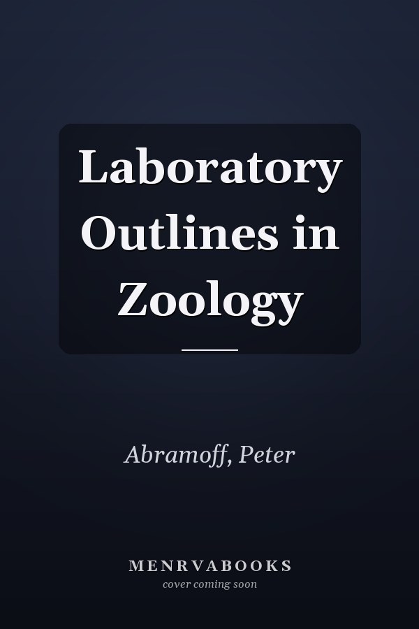 Laboratory Outlines in Zoology