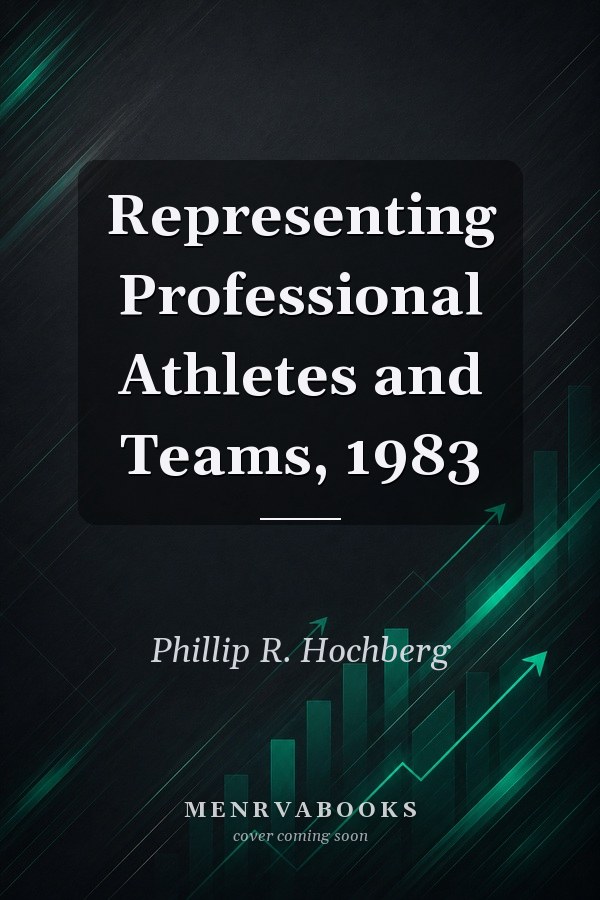 Representing Professional Athletes and Teams, 1983