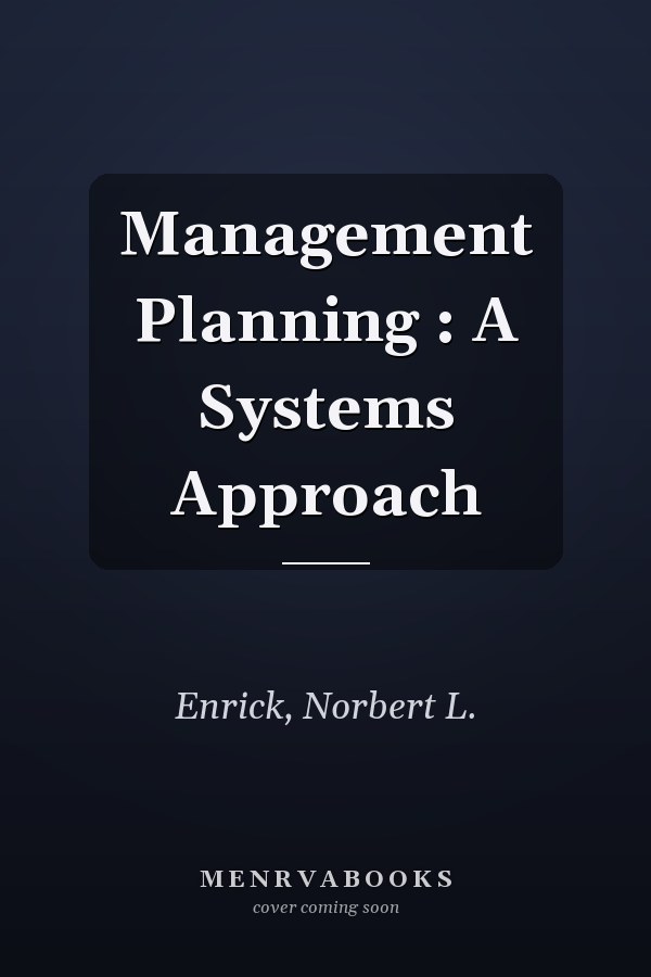 Management Planning : A Systems Approach