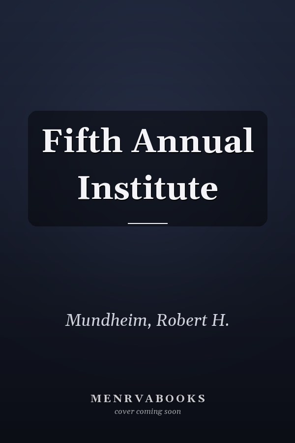 Fifth Annual Institute