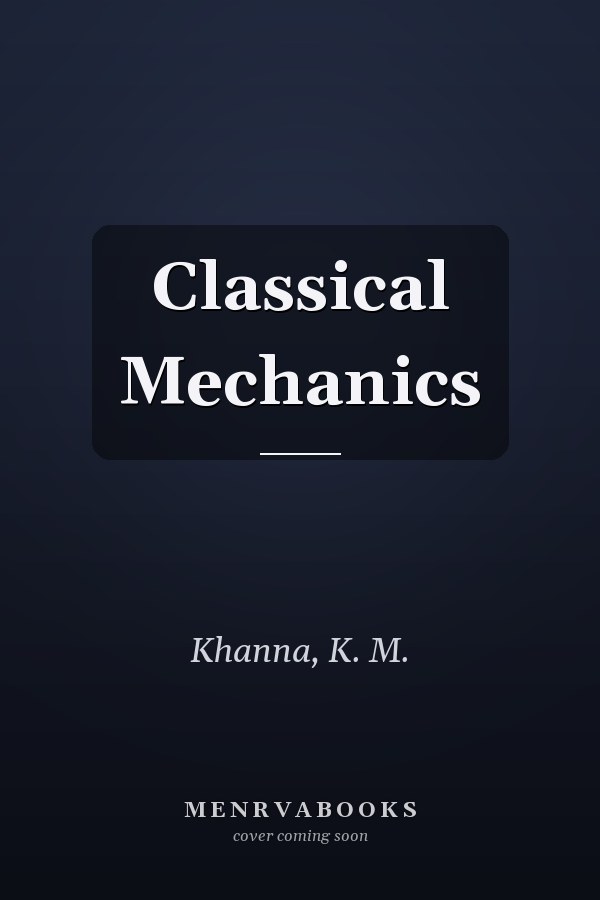 Classical Mechanics