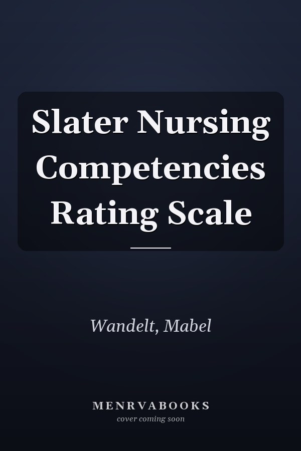 Slater Nursing Competencies Rating Scale