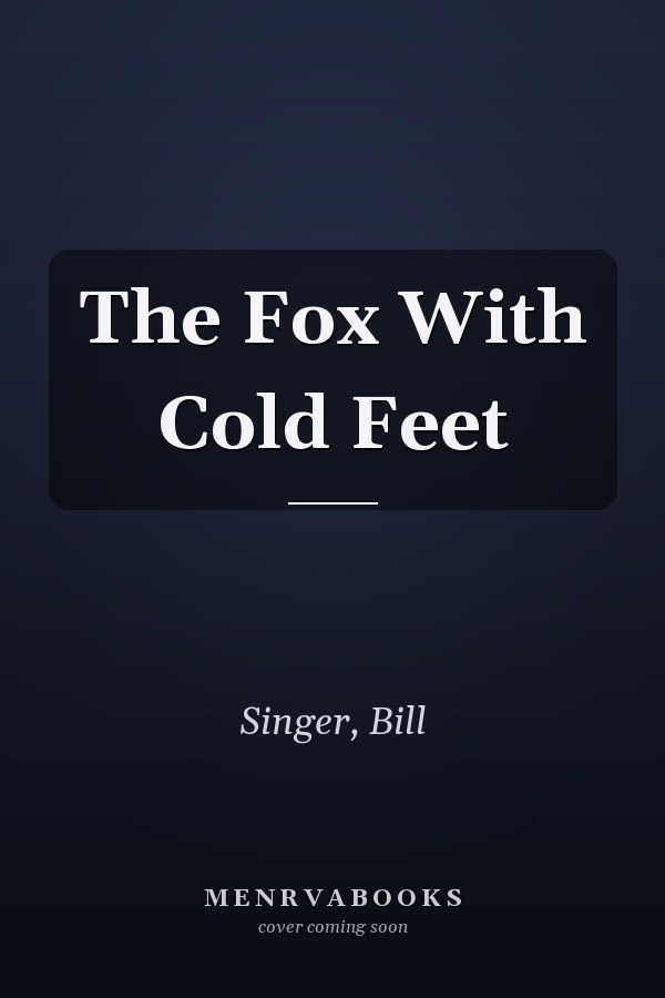 The Fox With Cold Feet