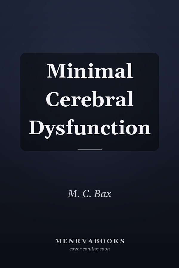 Minimal Cerebral Dysfunction