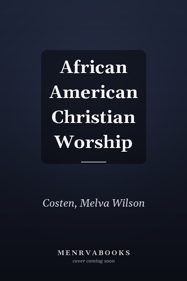 African American Christian Worship