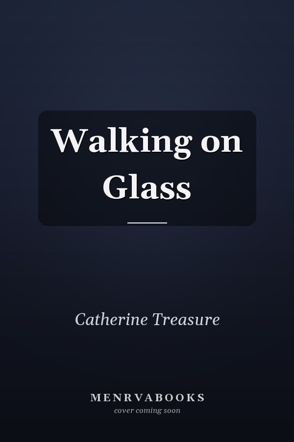 Walking on Glass
