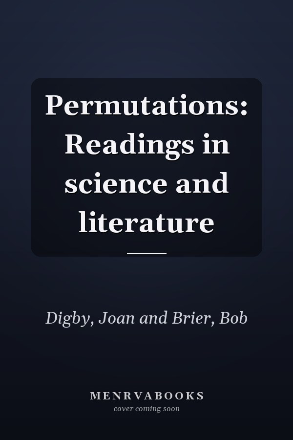 Permutations: Readings in science and literature