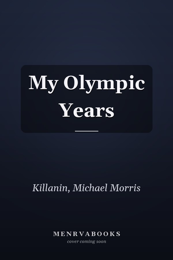 My Olympic Years