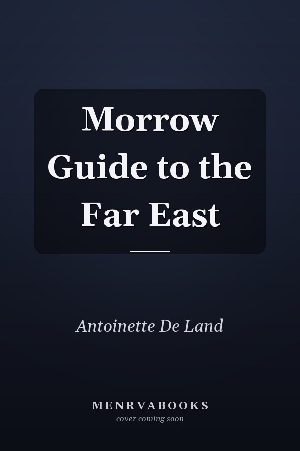 Morrow Guide to the Far East