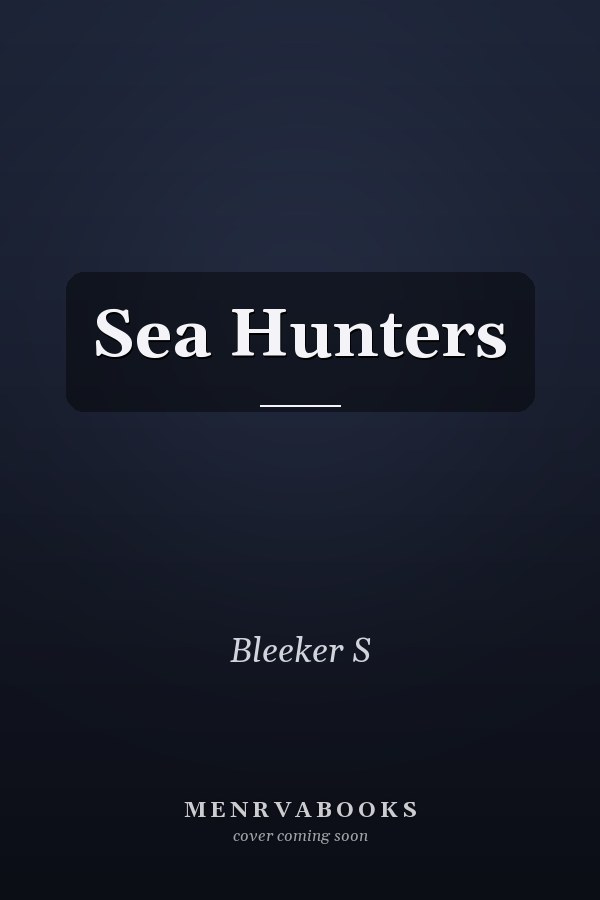 Sea Hunters